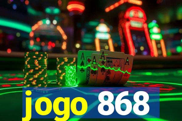 jogo 868